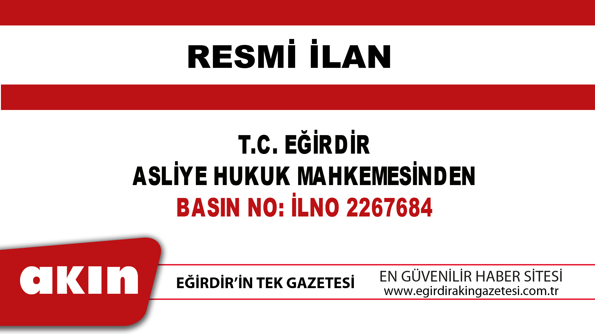 eğirdir haber,akın gazetesi,egirdir haberler,son dakika,T.C. EĞİRDİR ASLİYE HUKUK MAHKEMESİNDEN