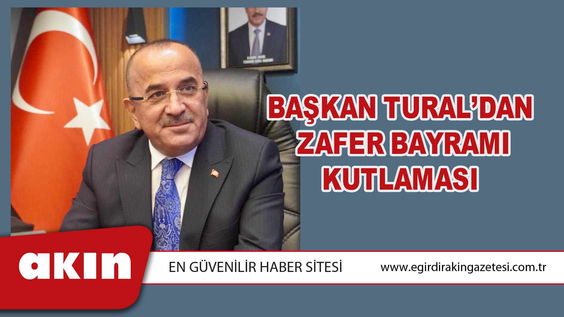 Başkan Tural’dan  Zafer Bayramı Kutlaması 