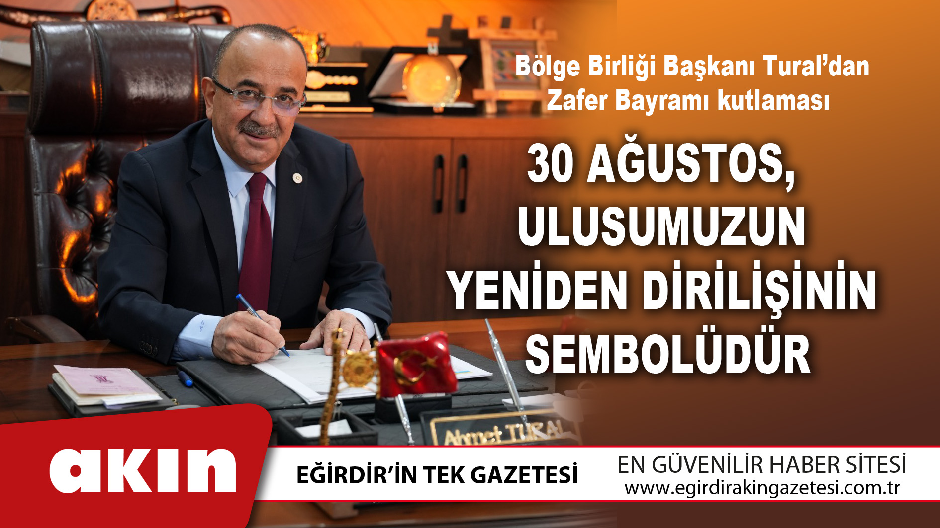Bölge Birliği Başkanı Tural’dan Zafer Bayramı kutlaması 