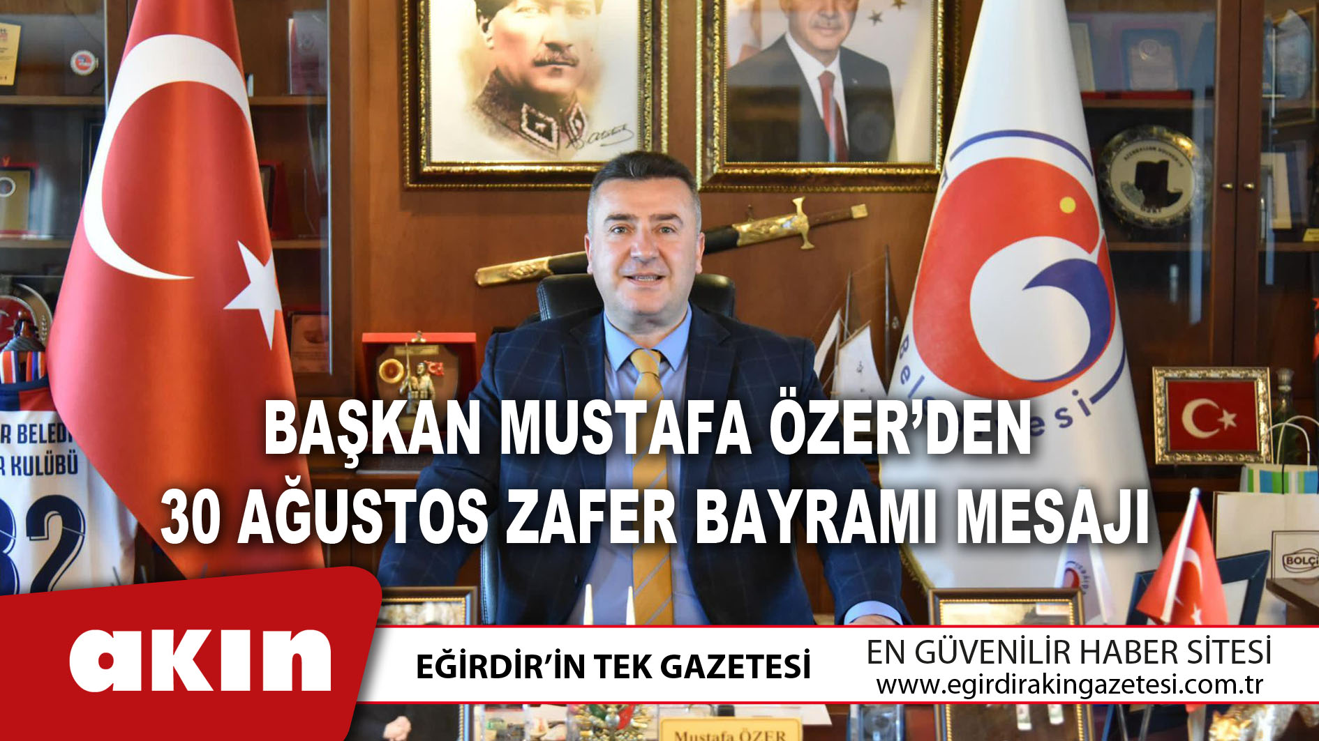 Başkan Mustafa Özer’den 30 Ağustos Zafer Bayramı Mesajı