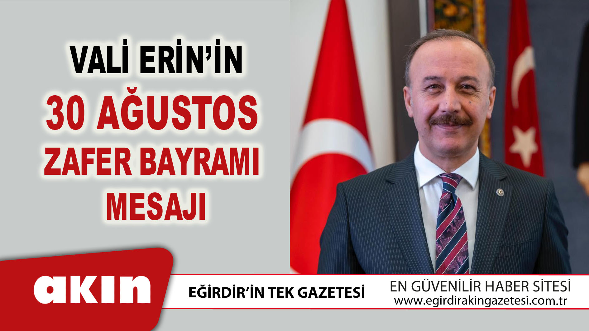  Vali Erin’in 30 Ağustos Zafer Bayramı Mesajı