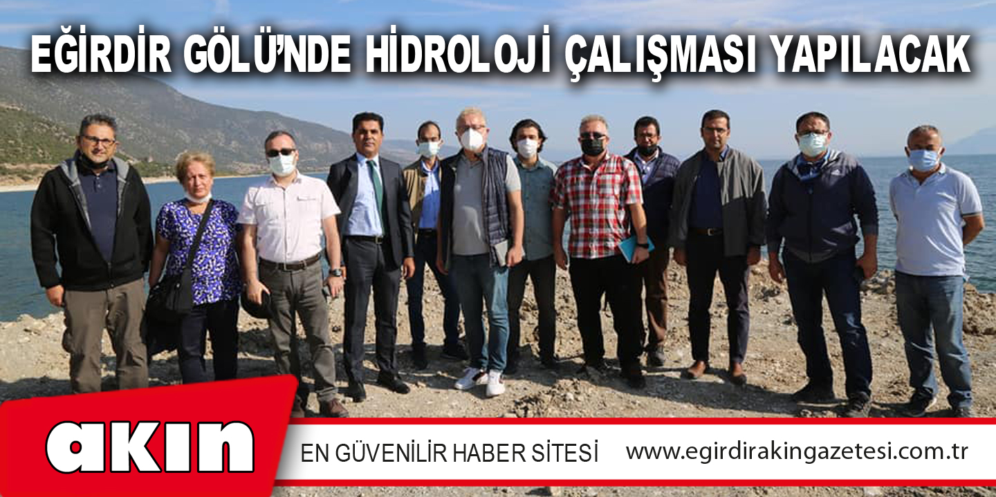 Eğirdir Gölü’nde Hidroloji Çalışması Yapılacak