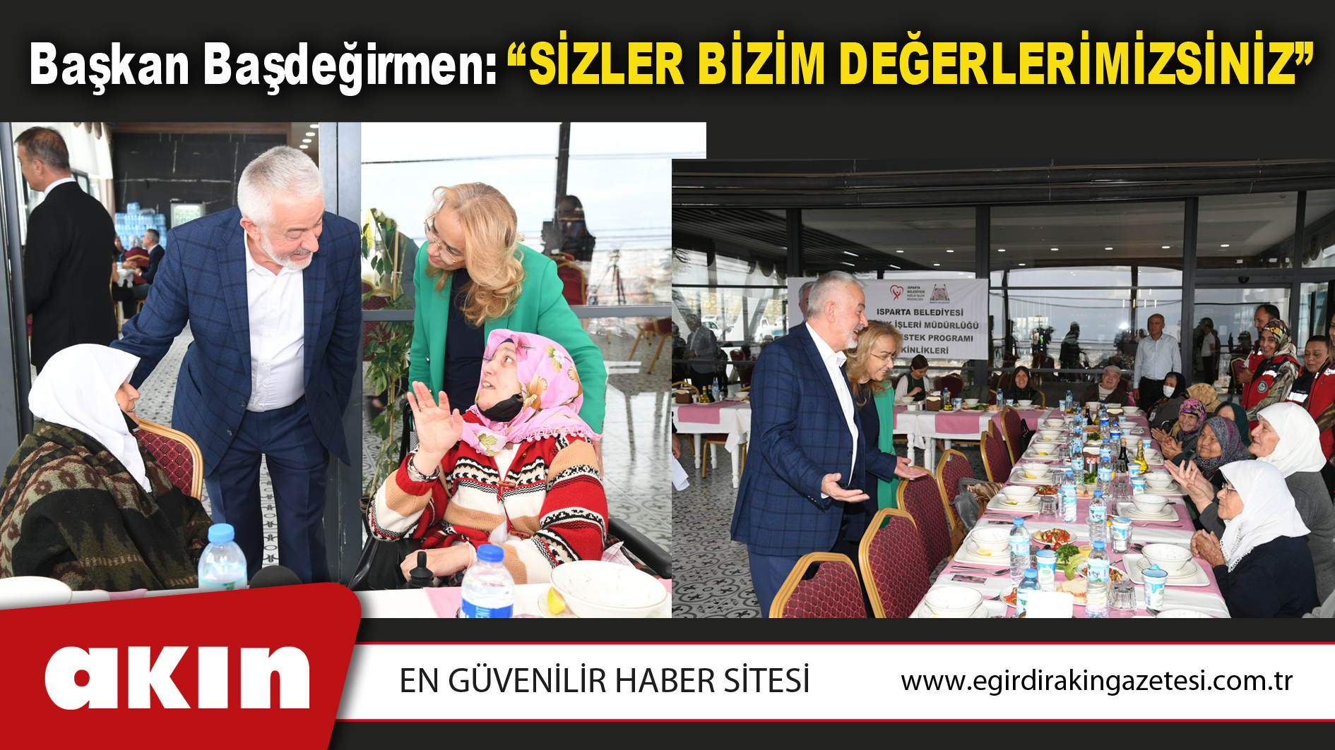Başkan Başdeğirmen: “Sizler Bizim Değerlerimizsiniz”    