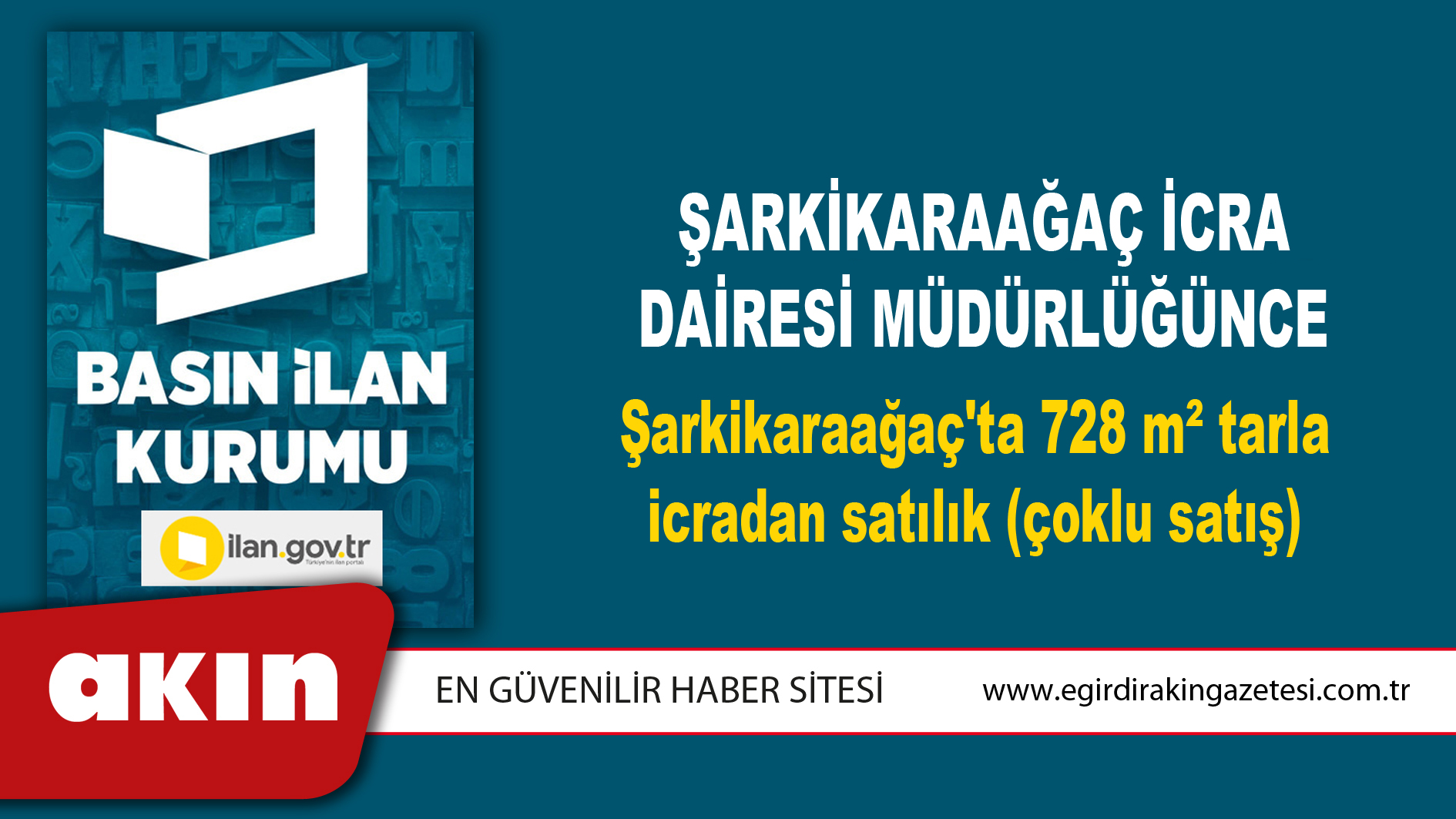 Şarkikaraağaç İcra Dairesi Müdürlüğünce Şarkikaraağaç'ta 728 m² tarla icradan satılık (çoklu satış)