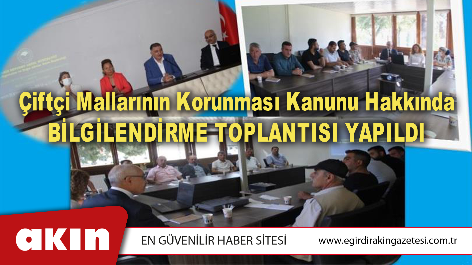 Çiftçi Mallarının Korunması Kanunu Hakkında Bilgilendirme Toplantısı Yapıldı