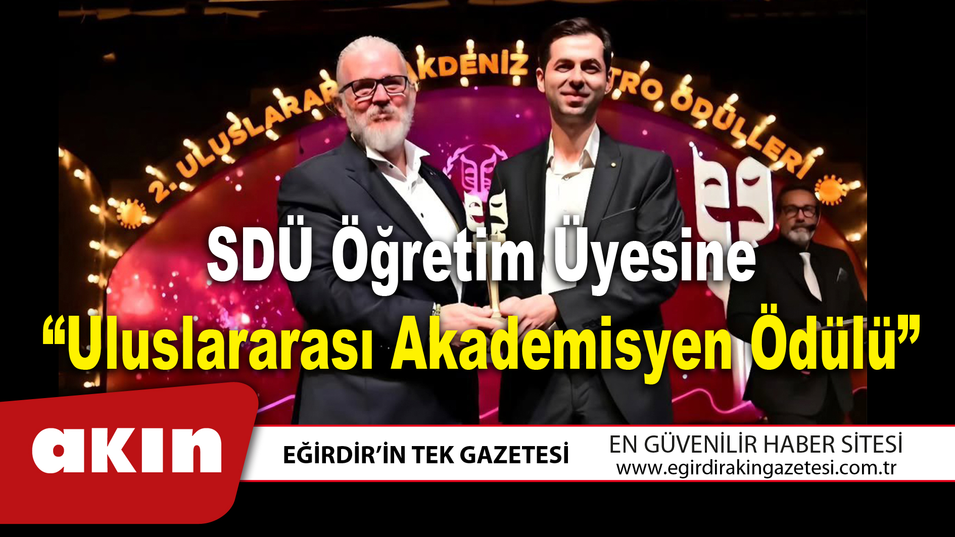 SDÜ Öğretim Üyesine “Uluslararası Akademisyen Ödülü”