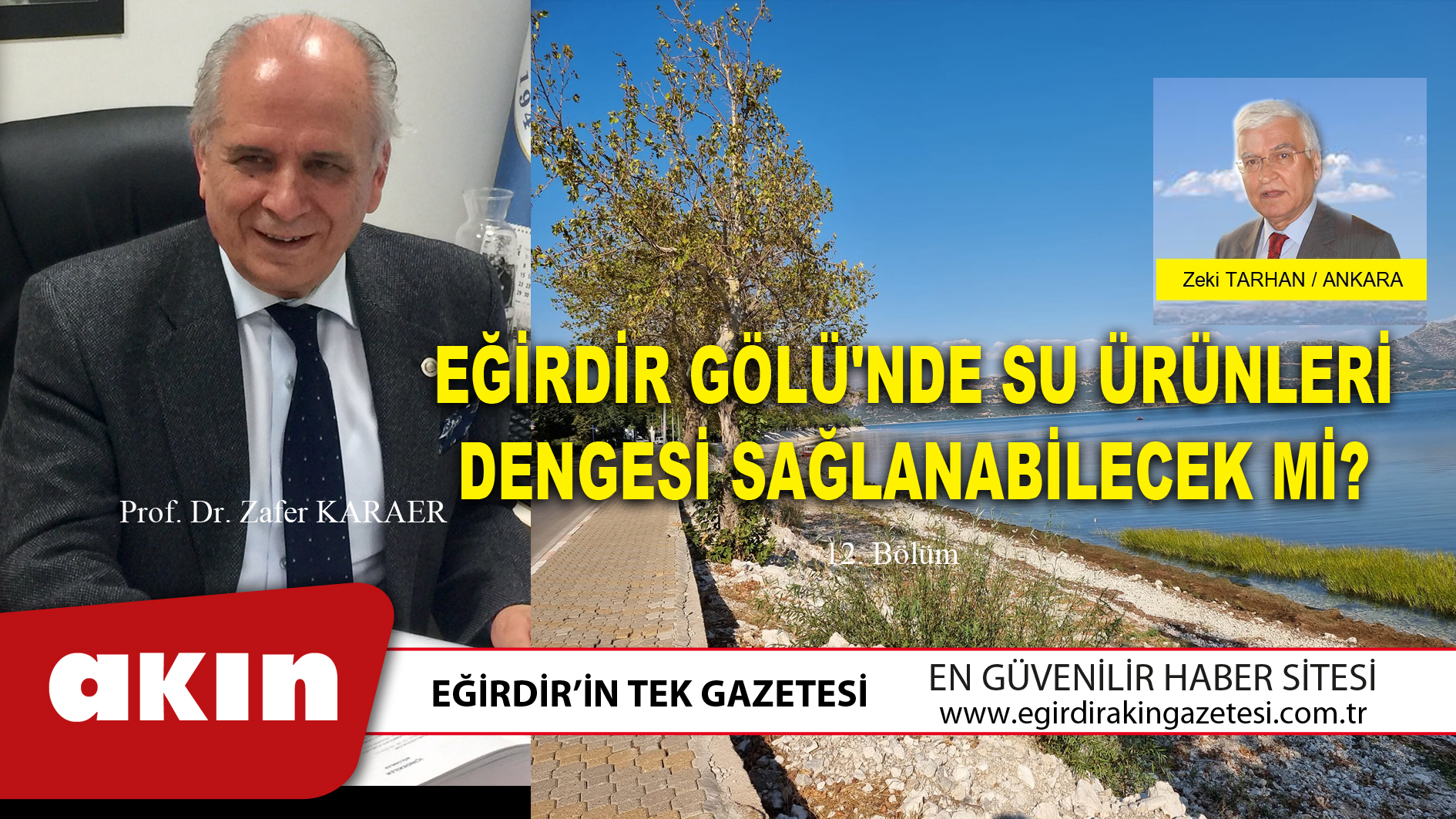 eğirdir haber,akın gazetesi,egirdir haberler,son dakika,EĞİRDİR GÖLÜ'NDE SU ÜRÜNLERİ DENGESİ SAĞLANABİLECEK Mİ (12.Böüm)