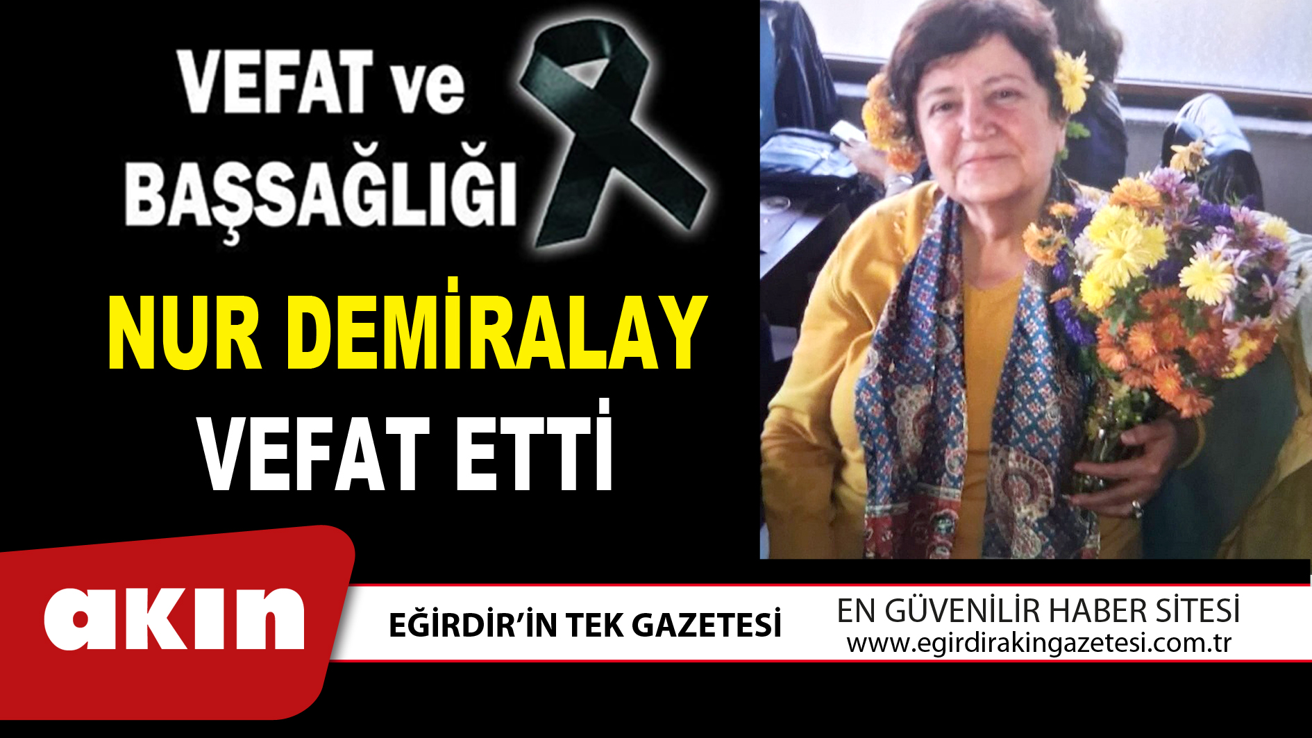 NUR DEMİRALAY VEFAT ETTİ
