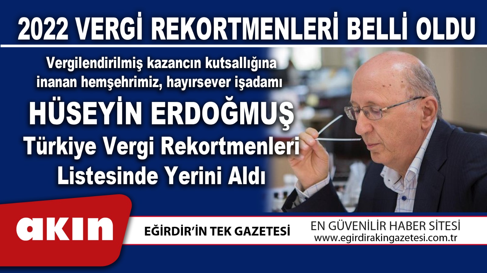 eğirdir haber,akın gazetesi,egirdir haberler,son dakika,2022 Vergi Rekortmenleri Belli Oldu
