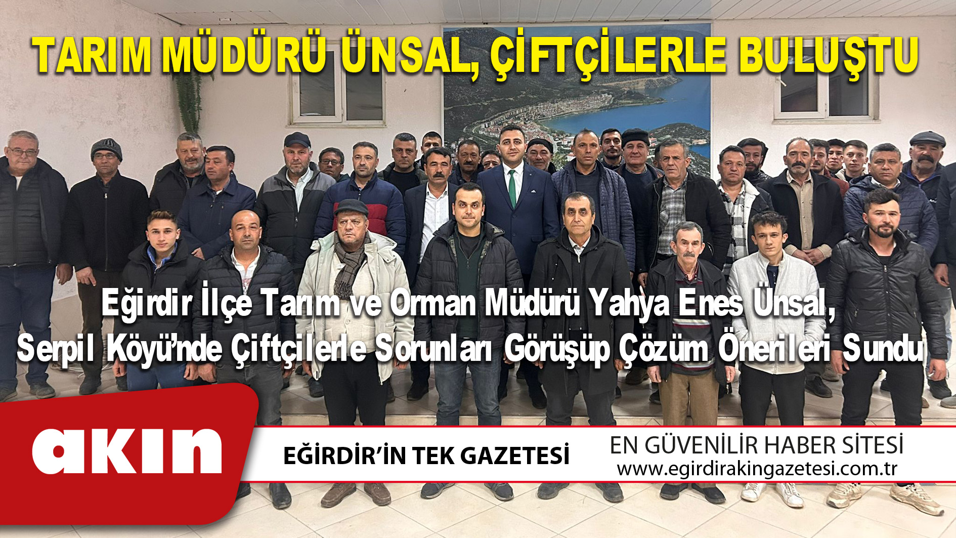 TARIM MÜDÜRÜ ÜNSAL, ÇİFTÇİLERLE BULUŞTU
