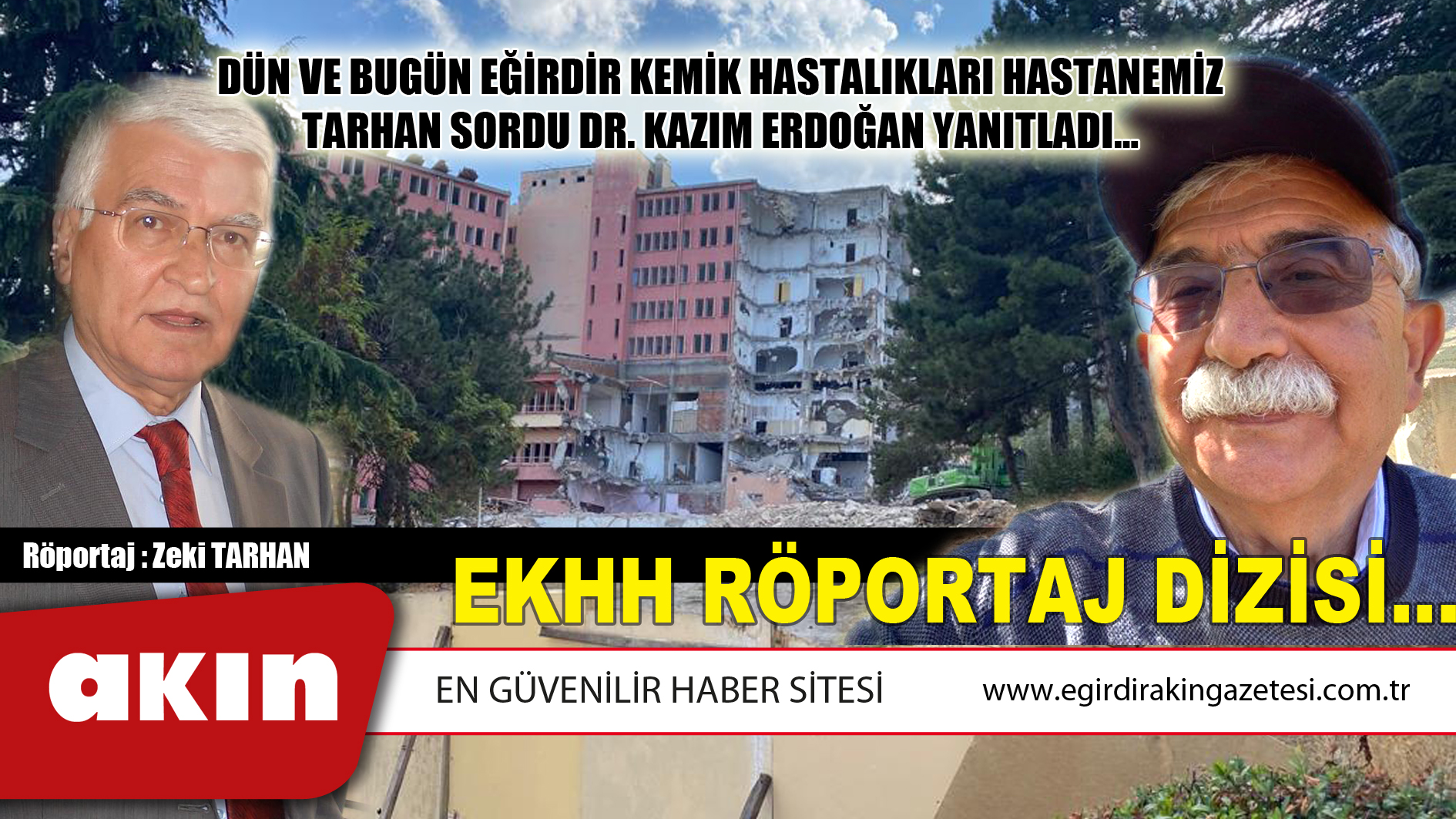 eğirdir haber,akın gazetesi,egirdir haberler,son dakika,DÜN VE BUGÜN EĞİRDİR KEMİK HASTALIKLARI HASTANEMİZ (1. BÖLÜM)