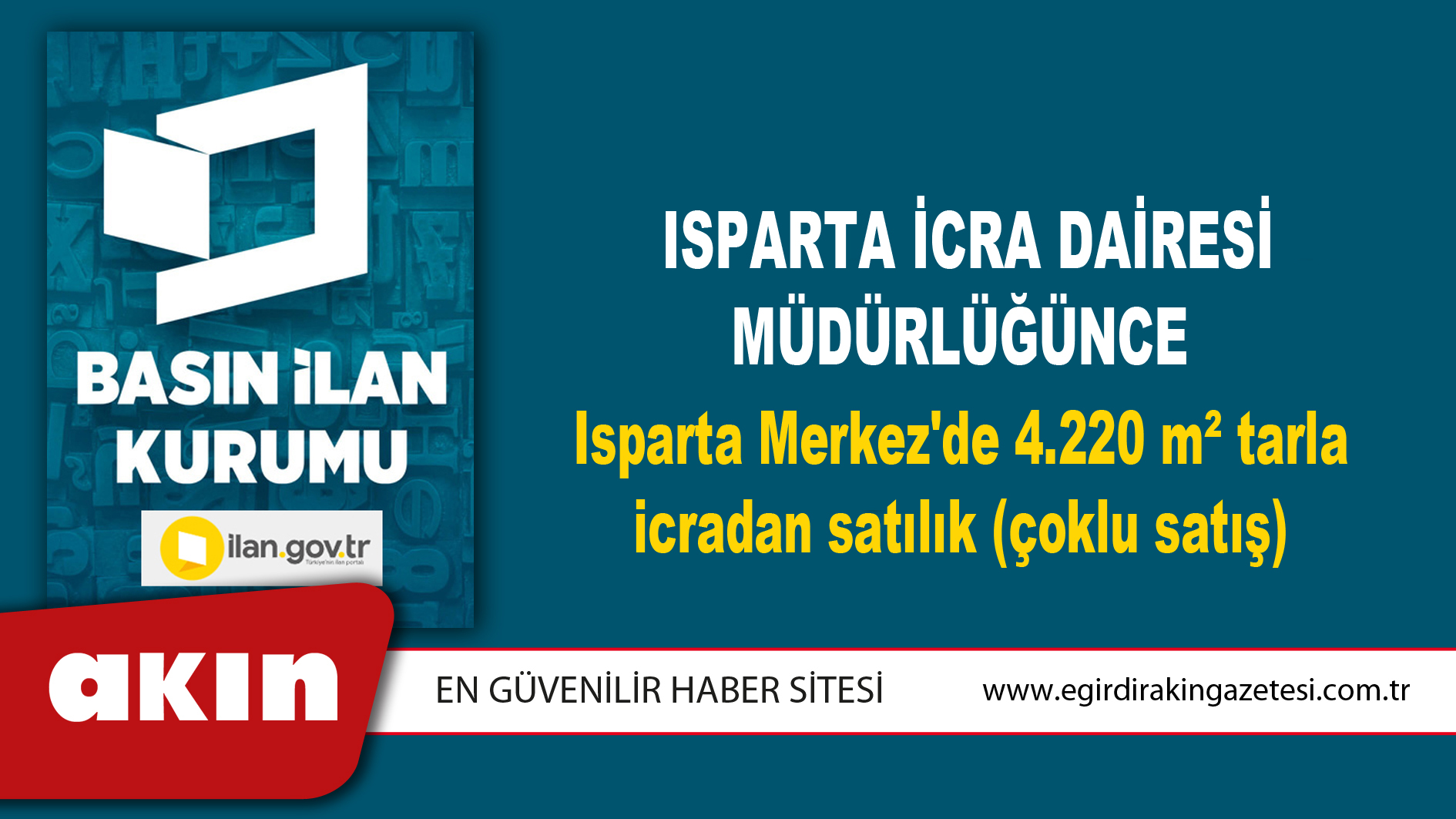  Isparta İcra Dairesi Müdürlüğünce Isparta Merkez'de 4.220 m² tarla icradan satılık (çoklu satış)