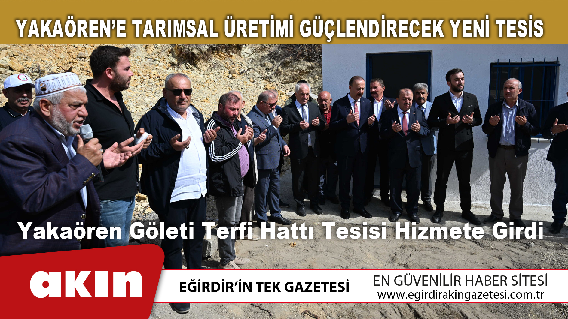 Yakaören’e Tarımsal Üretimi Güçlendirecek Yeni Tesis