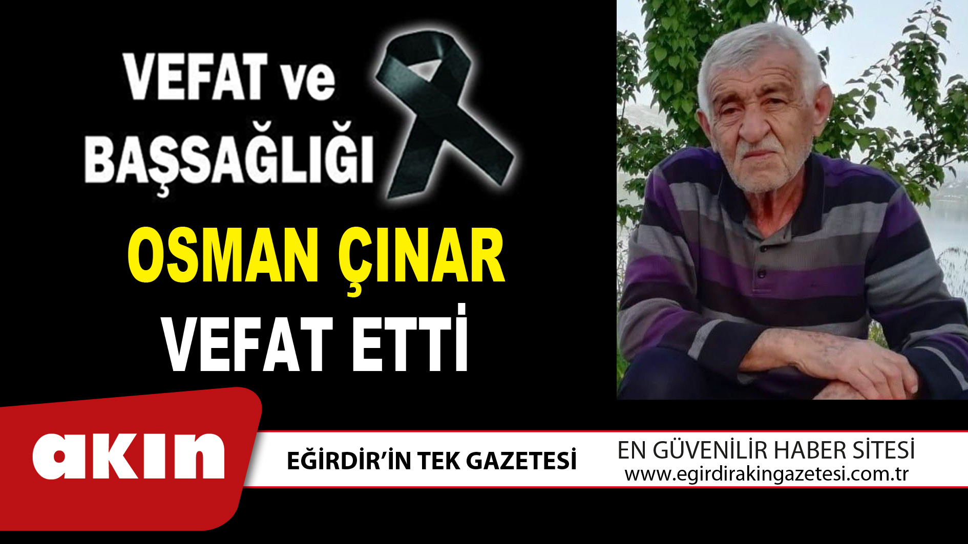 OSMAN ÇINAR VEFAT ETTİ