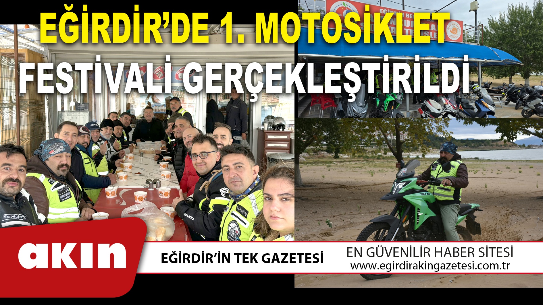 EĞİRDİR’DE 1. MOTOSİKLET FESTİVALİ GERÇEKLEŞTİRİLDİ