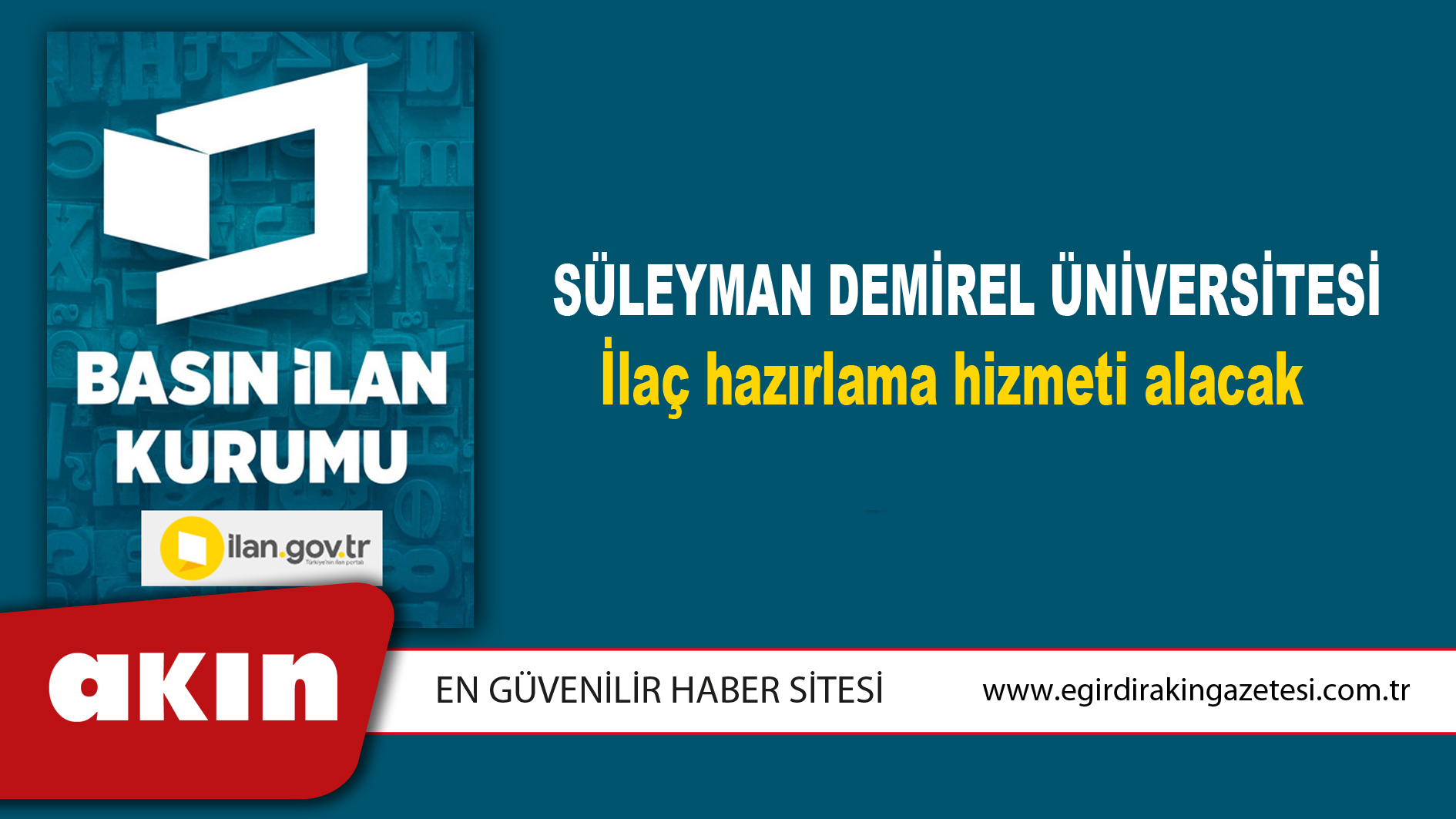 Süleyman Demirel Üniversitesi İlaç hazırlama hizmeti alacak