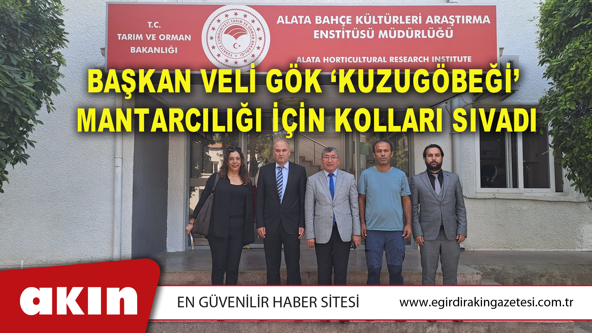 BAŞKAN VELİ GÖK ‘KUZUGÖBEĞİ’  MANTARCILIĞI İÇİN KOLLARI SIVADI