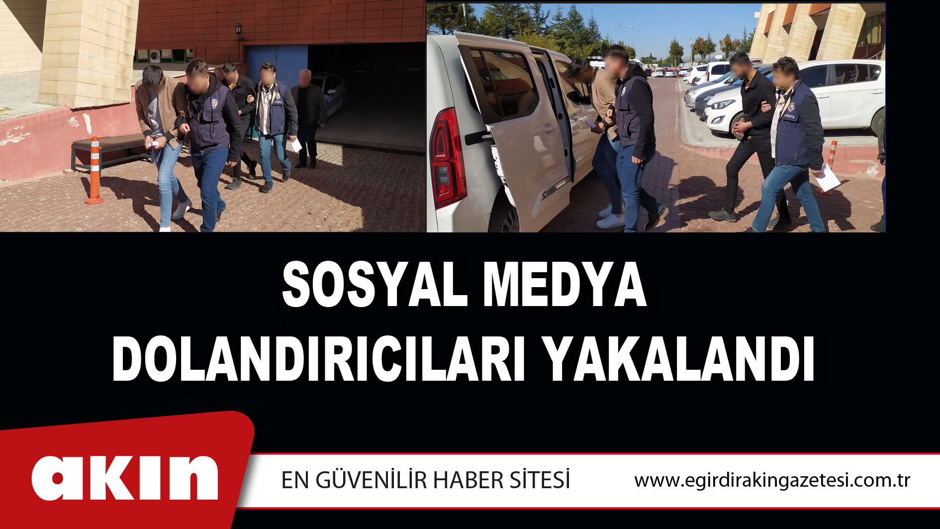 SOSYAL MEDYA DOLANDIRICILARI YAKALANDI