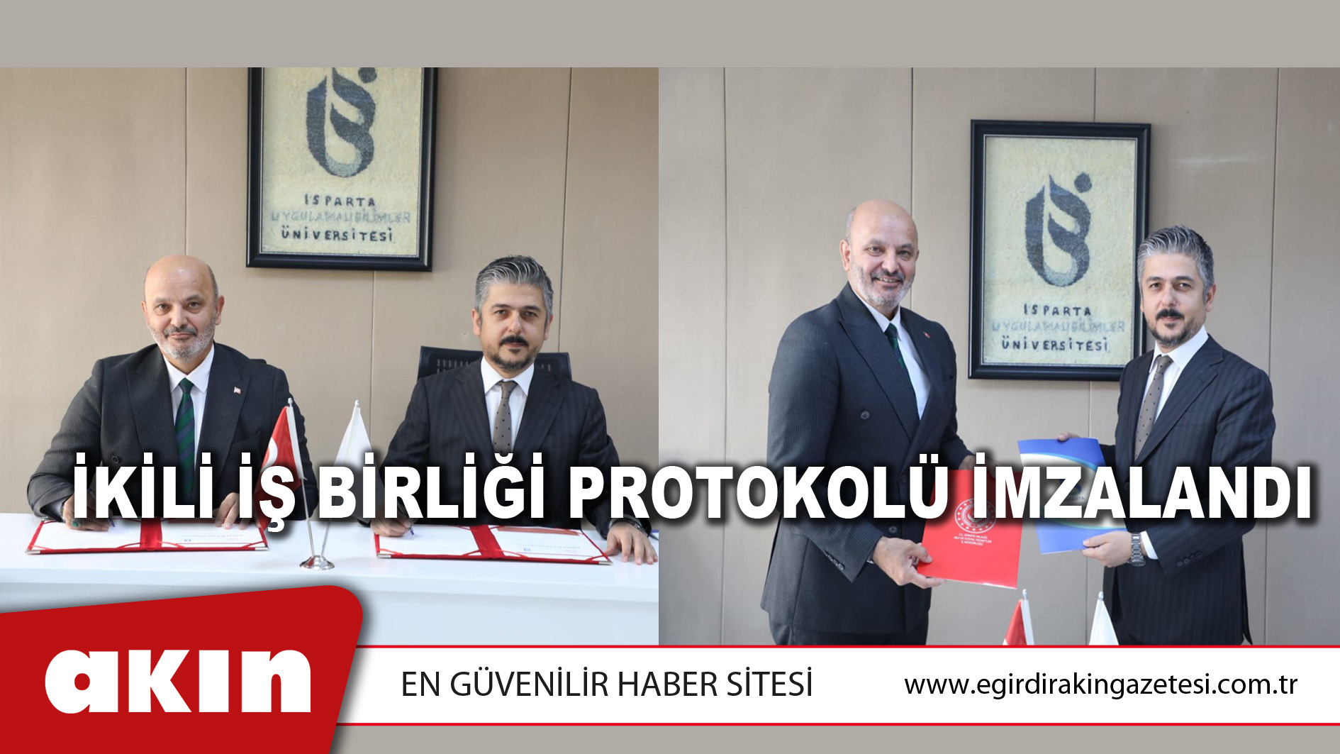 eğirdir haber,akın gazetesi,egirdir haberler,son dakika,İKİLİ İŞ BİRLİĞİ PROTOKOLÜ İMZALANDI