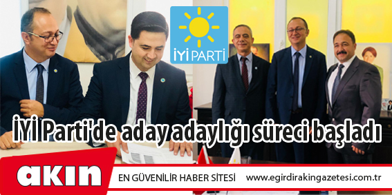 İYİ Parti'de aday adaylığı süreci başladı
