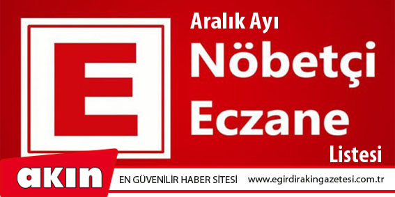 Aralık Ayı Nöbet Listesi