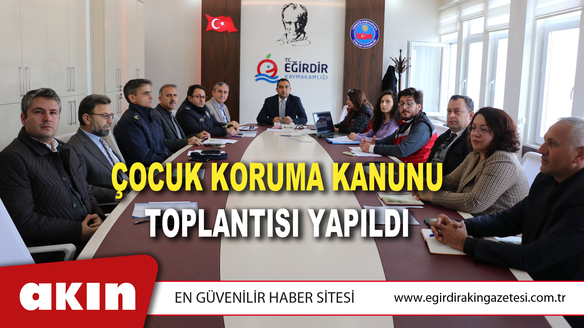 ÇOCUK KORUMA KANUNU TOPLANTISI YAPILDI