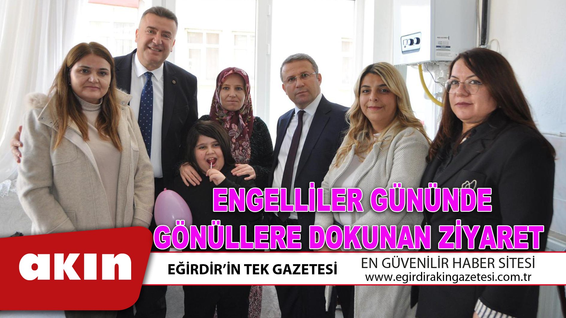 ENGELLİLER GÜNÜNDE GÖNÜLLERE DOKUNAN ZİYARET