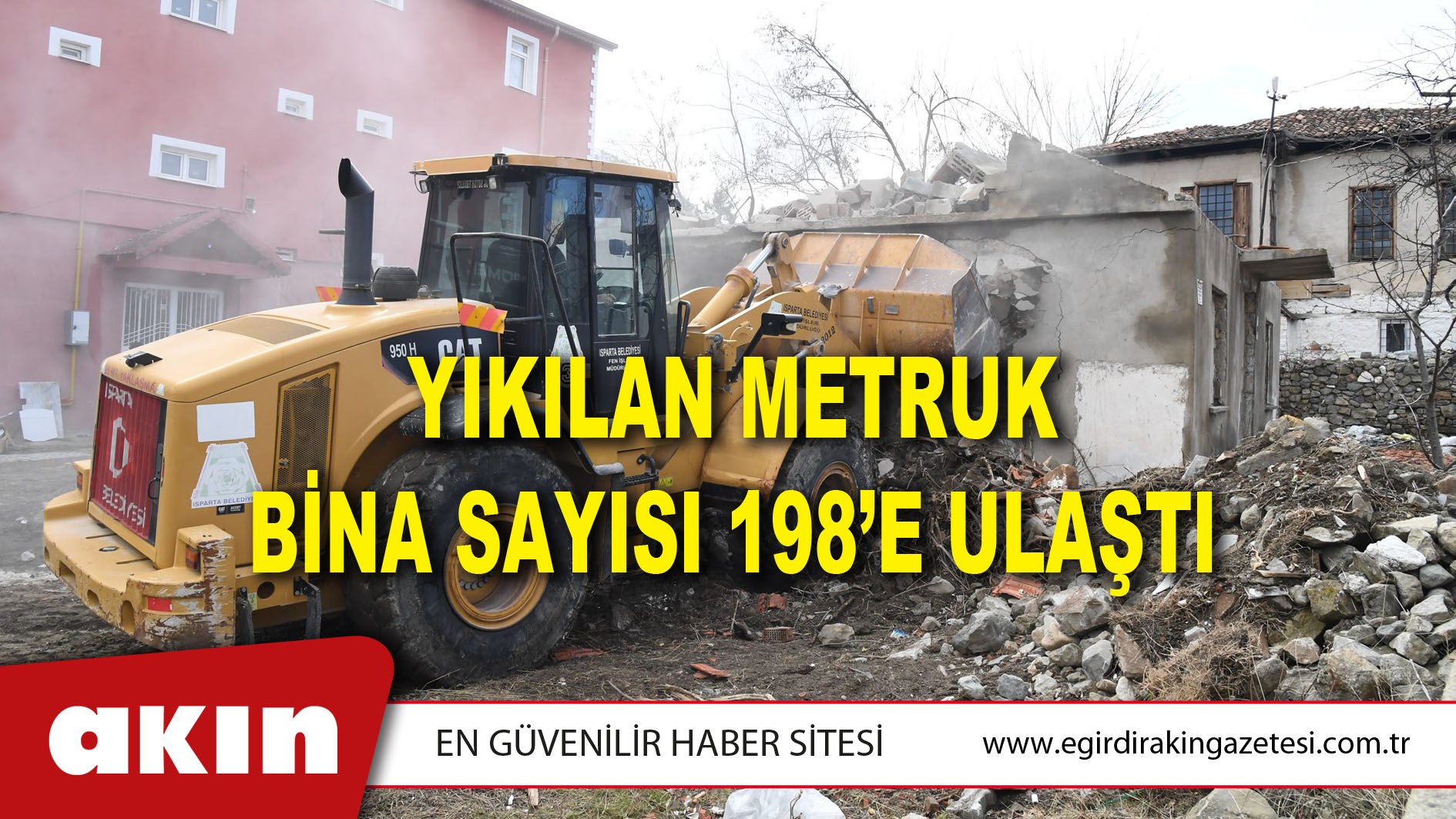 Yıkılan Metruk Bina Sayısı 198’e Ulaştı