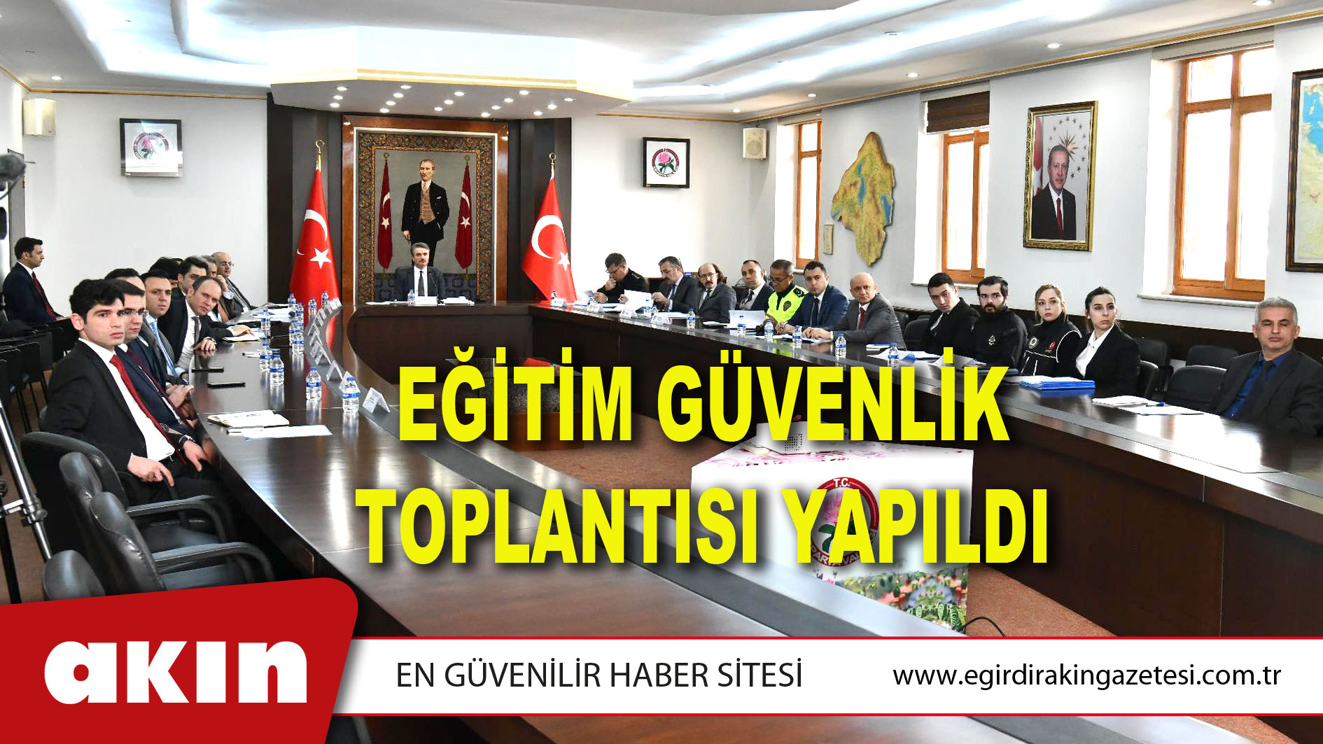 Eğitim Güvenlik Toplantısı Yapıldı