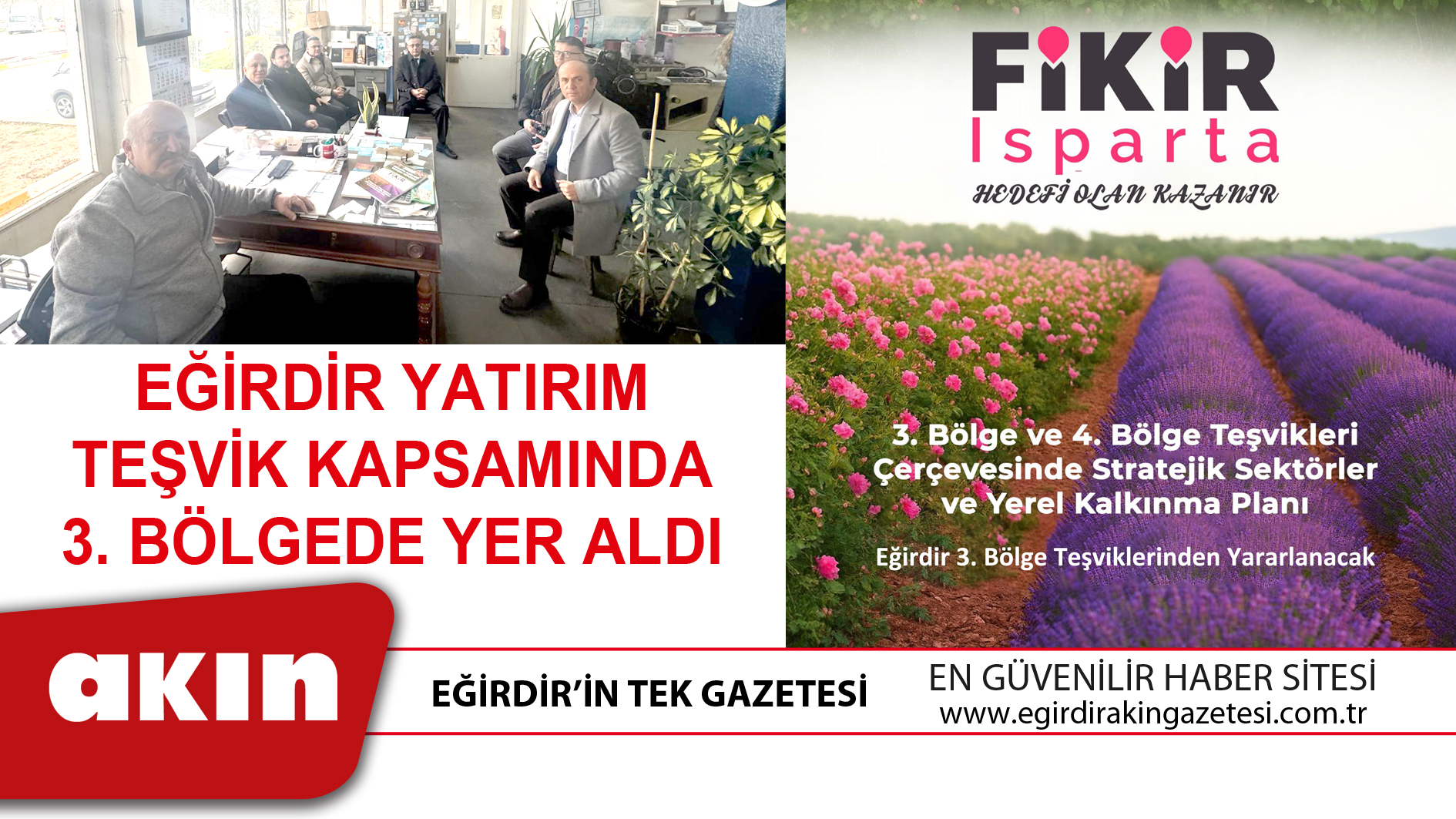 EĞİRDİR YATIRIM TEŞVİK KAPSAMINDA 3. BÖLGEDE YER ALDI