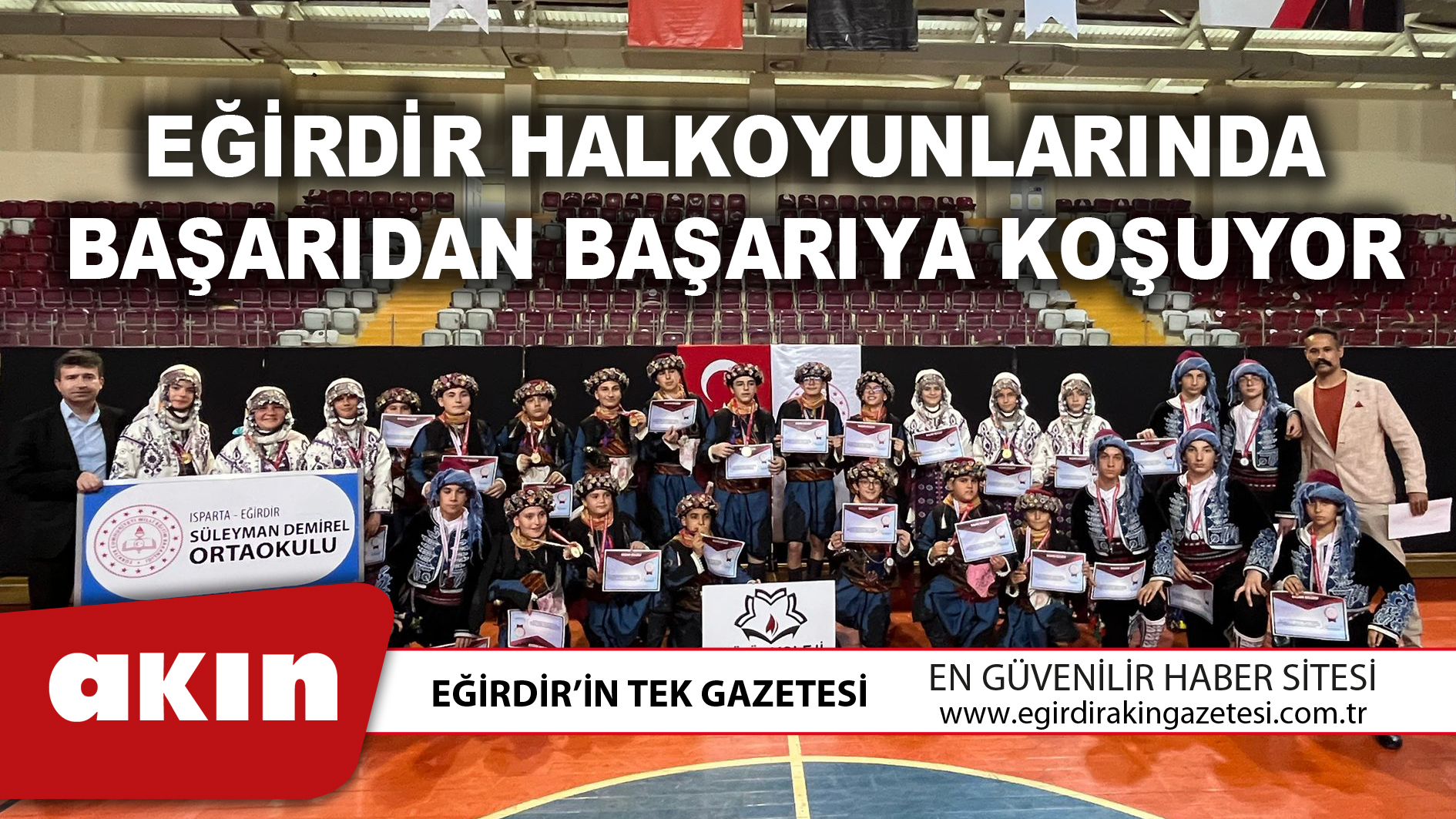 Eğirdir Halkoyunlarında Başarıdan Başarıya Koşuyor