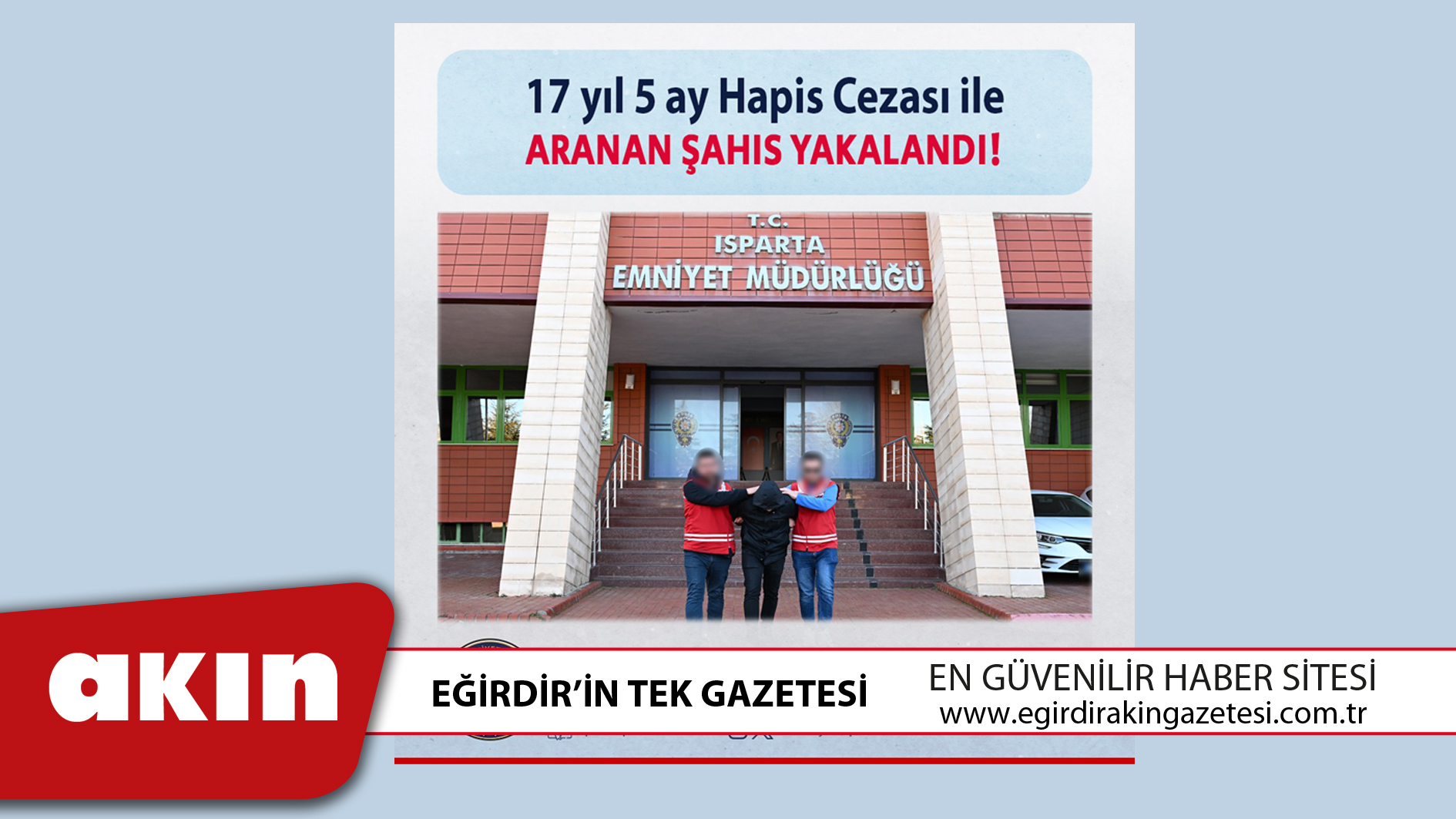 17 Yıl Hapis Cezalı Şahıs Yakalandı