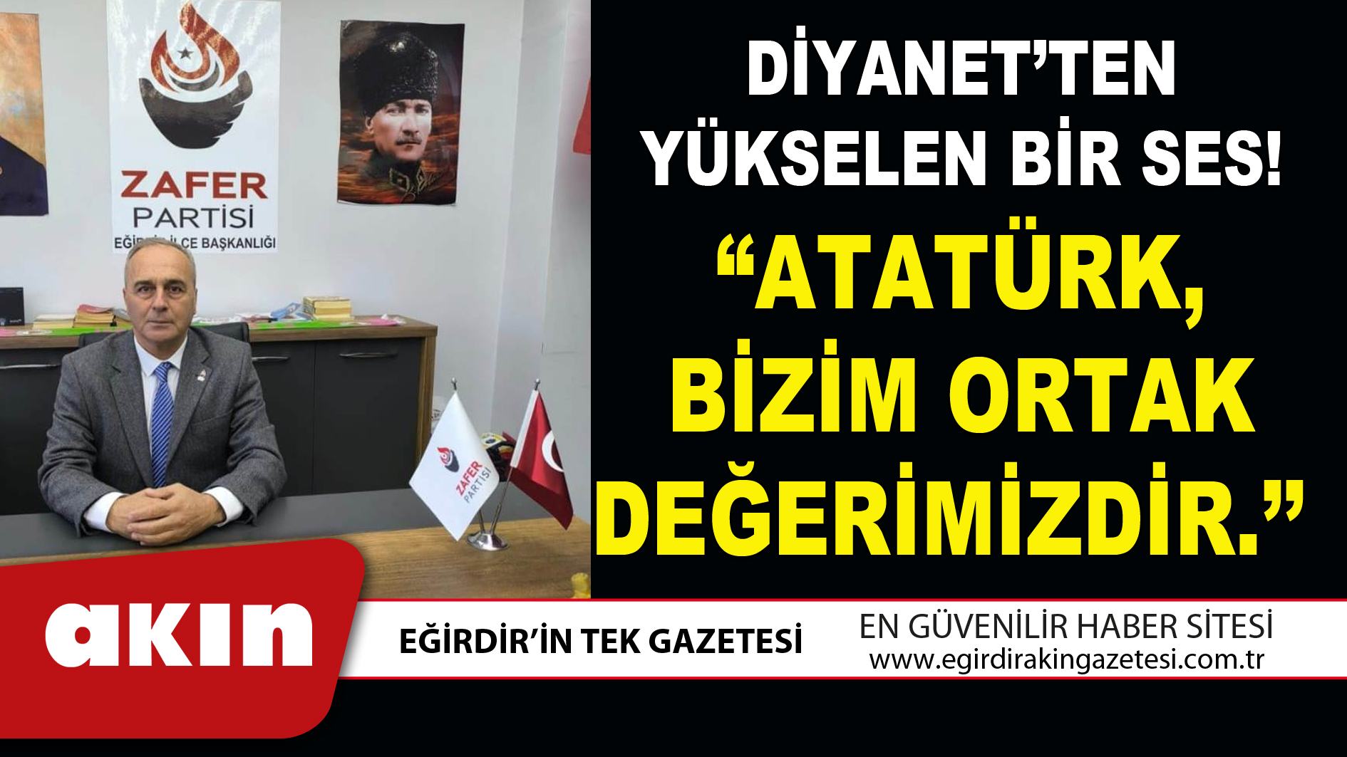 DİYANET’TEN YÜKSELEN BİR SES ATATÜRK BİZİM ORTAK DEĞERİMİZDİR
