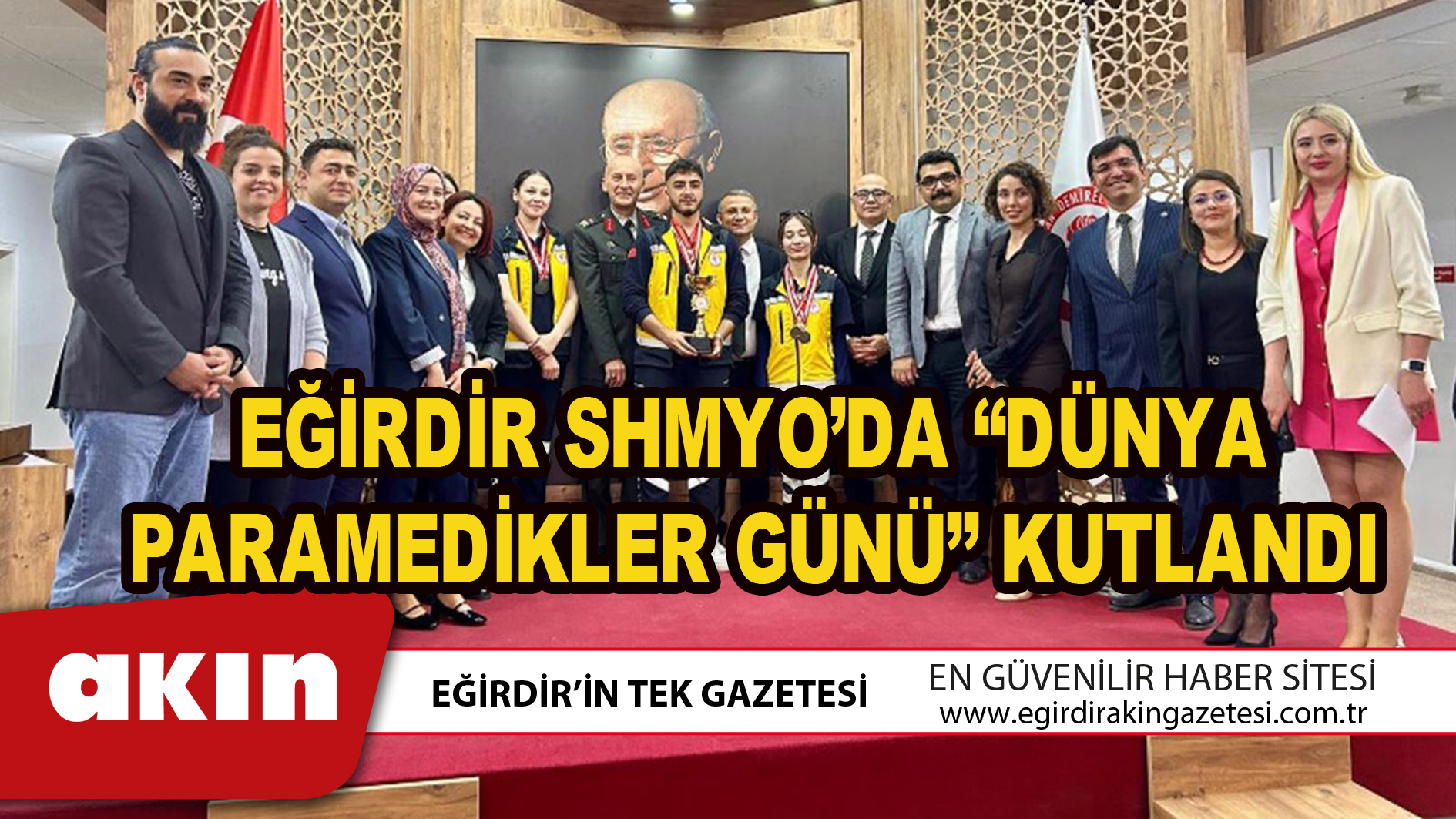 EĞİRDİR SHMYO’DA “DÜNYA PARAMEDİKLER GÜNÜ” KUTLANDI