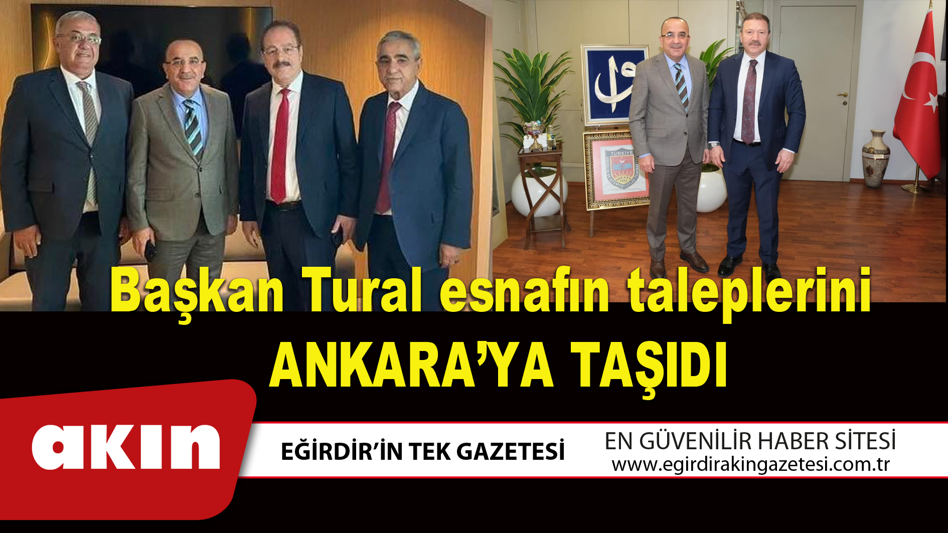 Başkan Tural Esnafın Taleplerini  Ankara’ya Taşıdı
