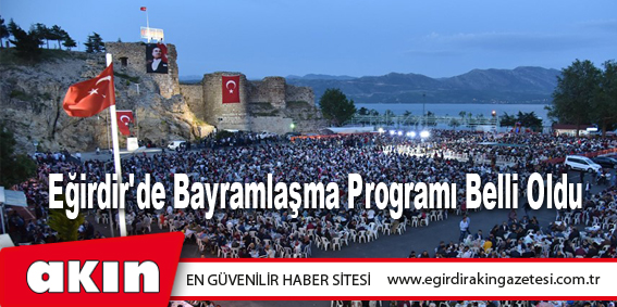 Eğirdir'de Bayramlaşma Programı Belli Oldu