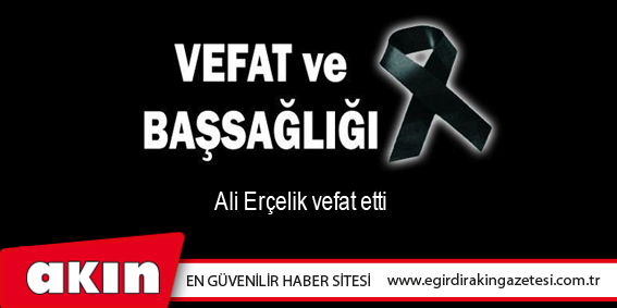 VEFAT ve BAŞSAĞLIĞI