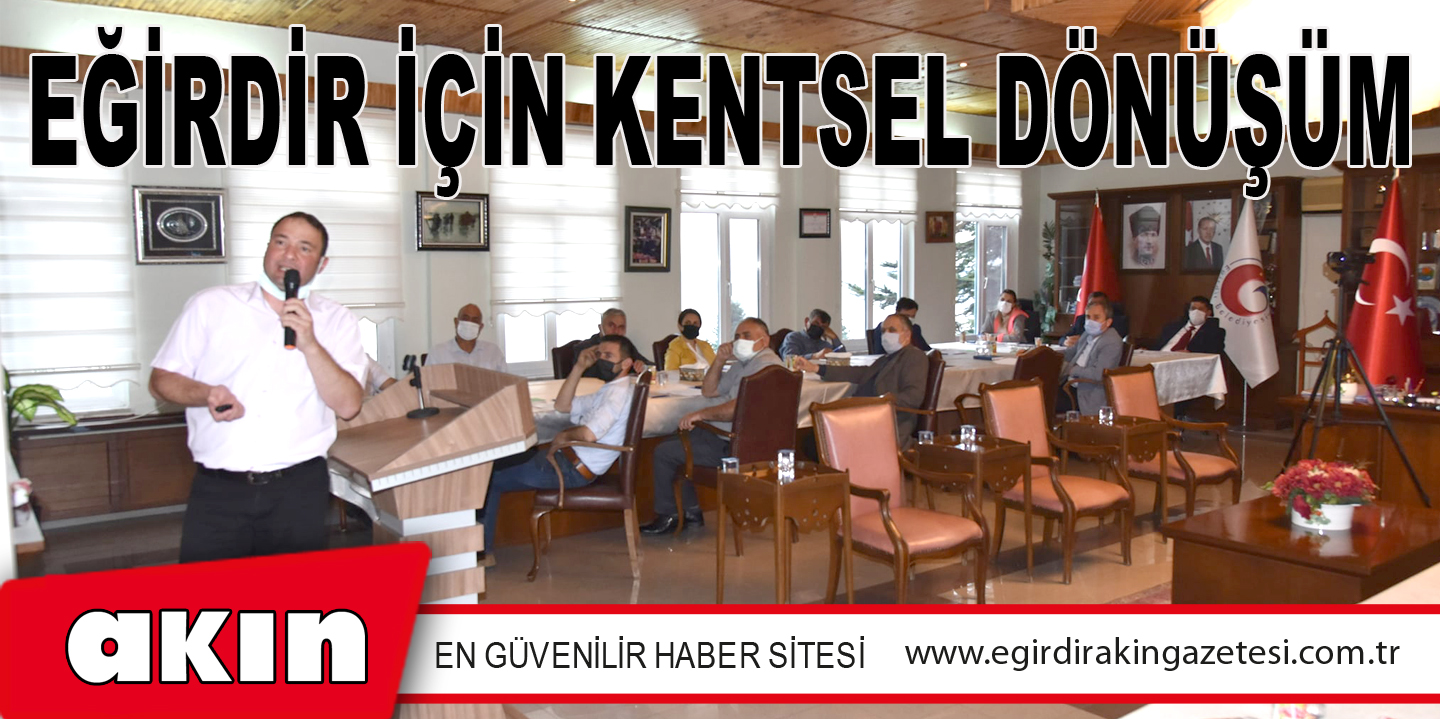 EĞİRDİR İÇİN KENTSEL DÖNÜŞÜM