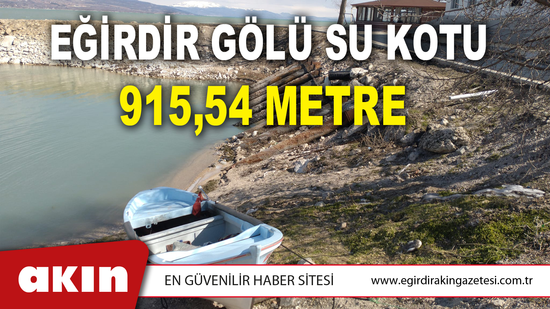 Eğirdir Gölü Su Kotu 915,54 Metre