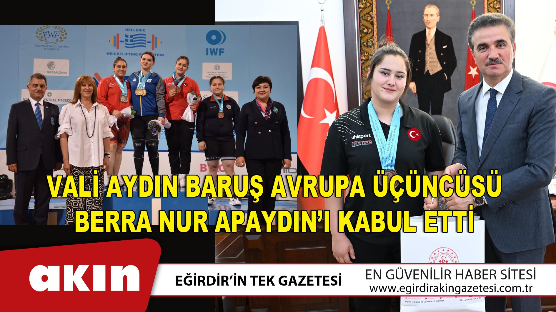 eğirdir haber,akın gazetesi,egirdir haberler,son dakika,Vali Aydın Baruş Avrupa Üçüncüsü Berra Nur Apaydın’ı Kabul Etti