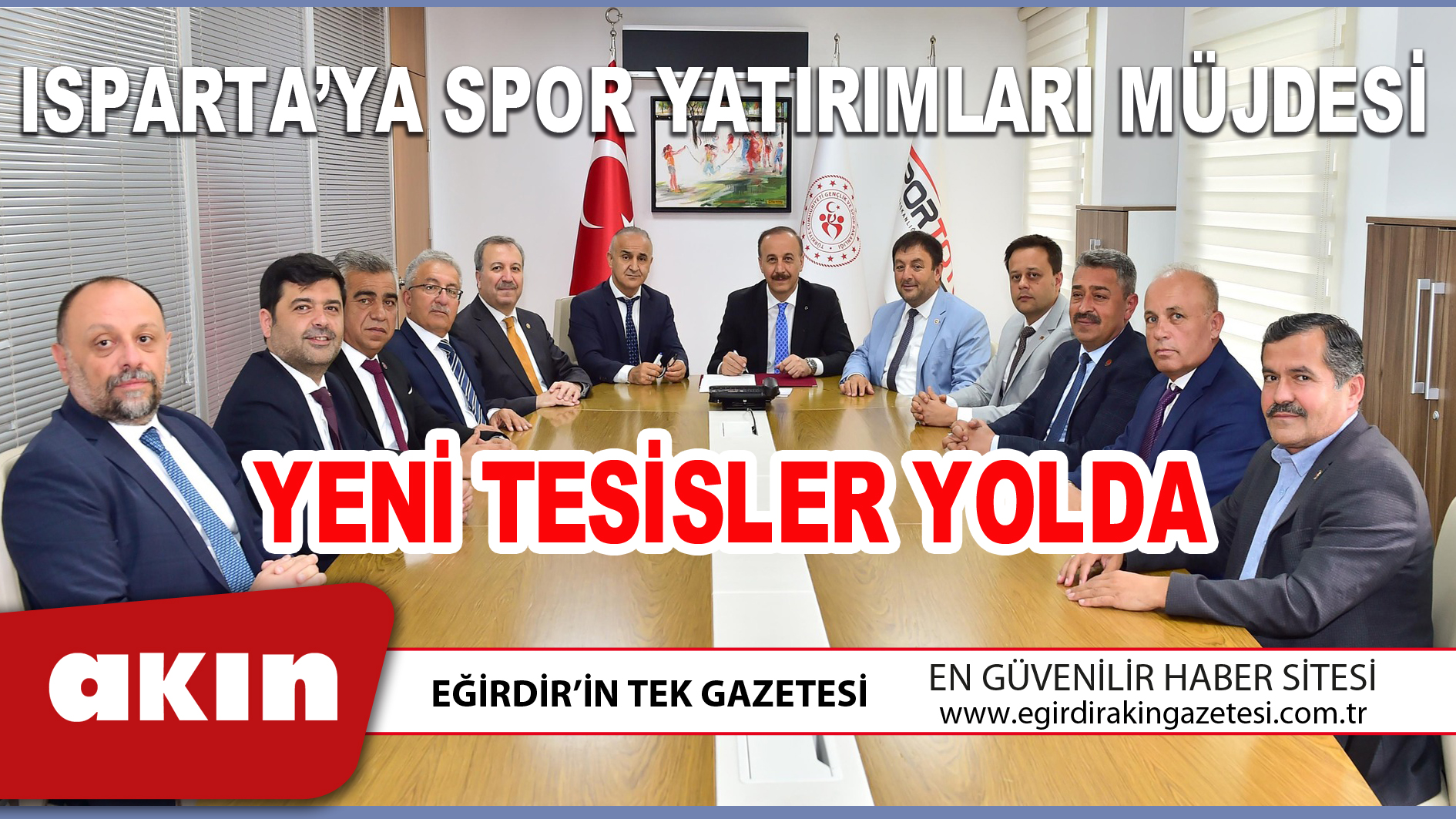 ISPARTA’YA SPOR YATIRIMLARI MÜJDESİ