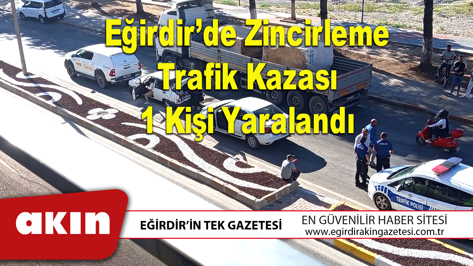 Eğirdir’de Zincirleme Trafik Kazası 1 Kişi Yaralandı