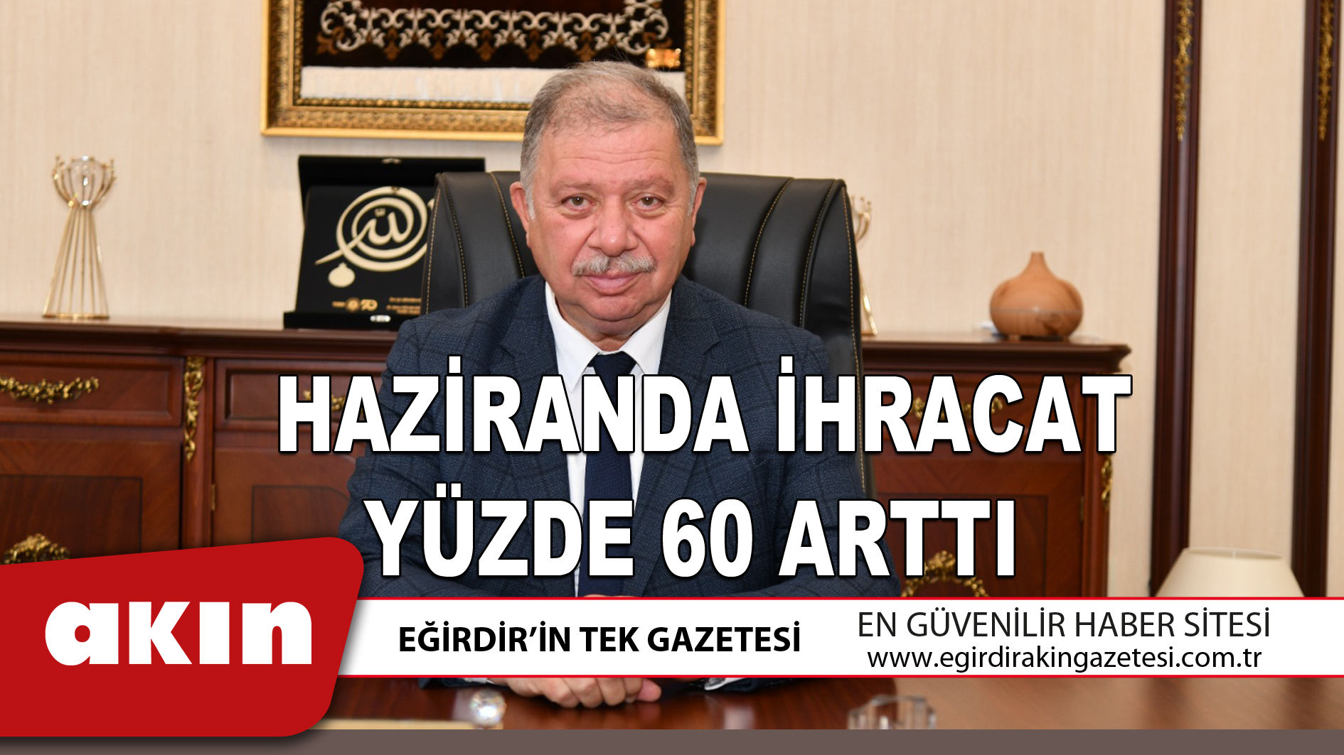 HAZİRANDA İHRACAT YÜZDE 60 ARTTI