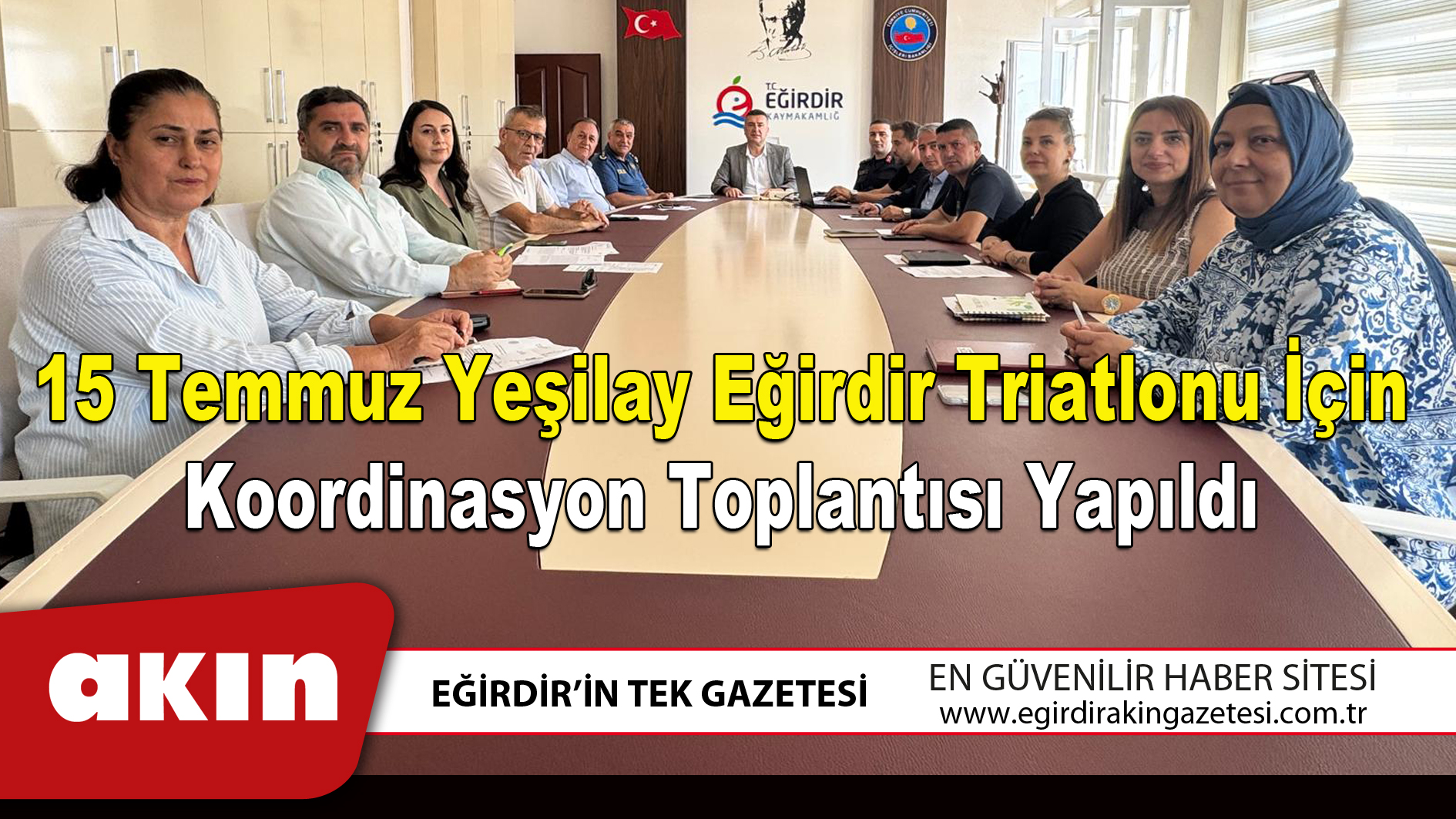 15 Temmuz Yeşilay Eğirdir Triatlonu İçin Koordinasyon Toplantısı Yapıldı