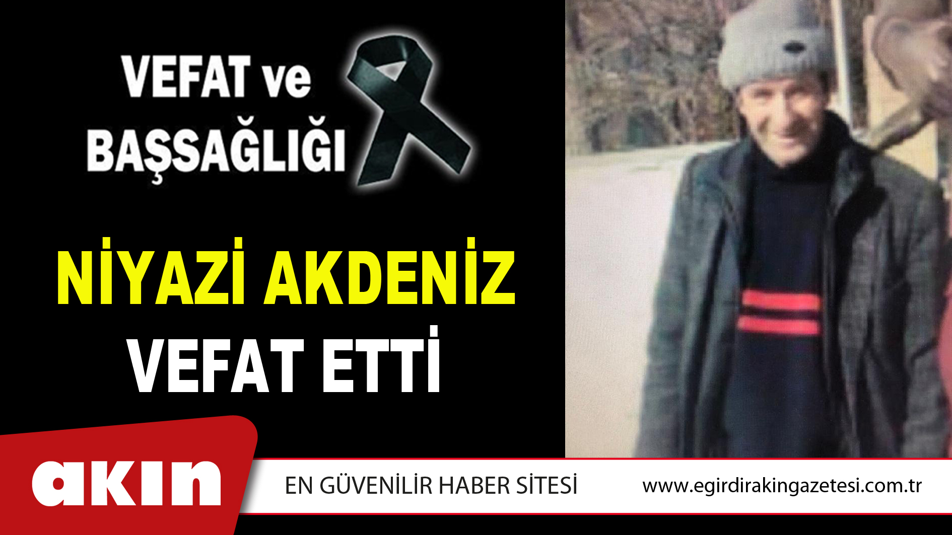 Niyazi Akdeniz Vefat Etti