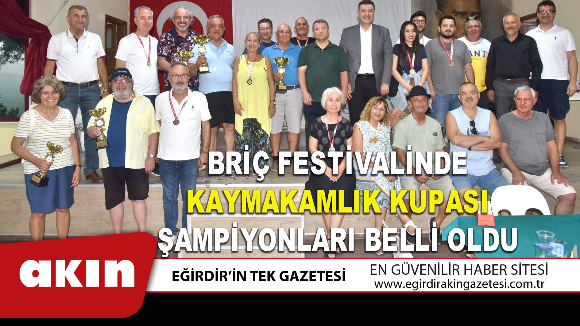 eğirdir haber,akın gazetesi,egirdir haberler,son dakika,BRİÇ FESTİVALİNDE KAYMAKAMLIK KUPASI ŞAMPİYONLARI BELLİ OLDU