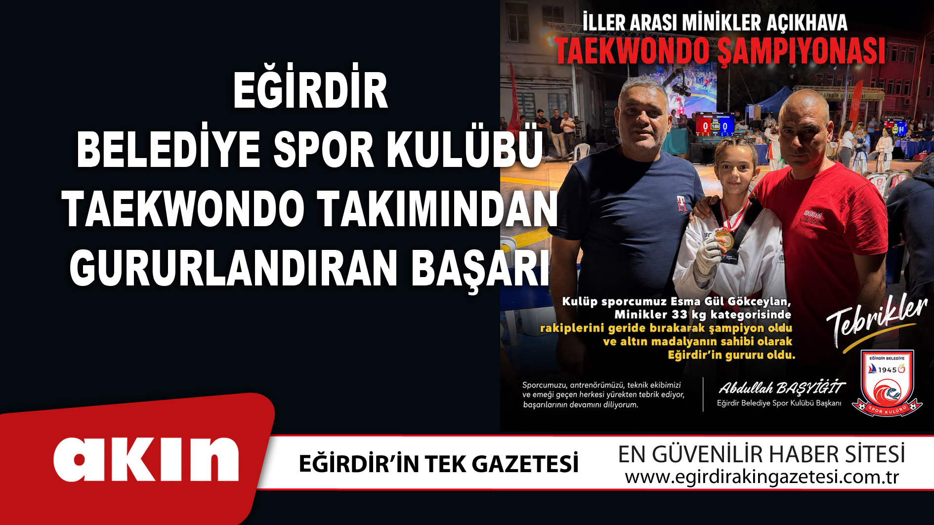 eğirdir haber,akın gazetesi,egirdir haberler,son dakika,Eğirdir Belediye Spor Kulübü Taekwondo Takımından Gururlandıran Başarı