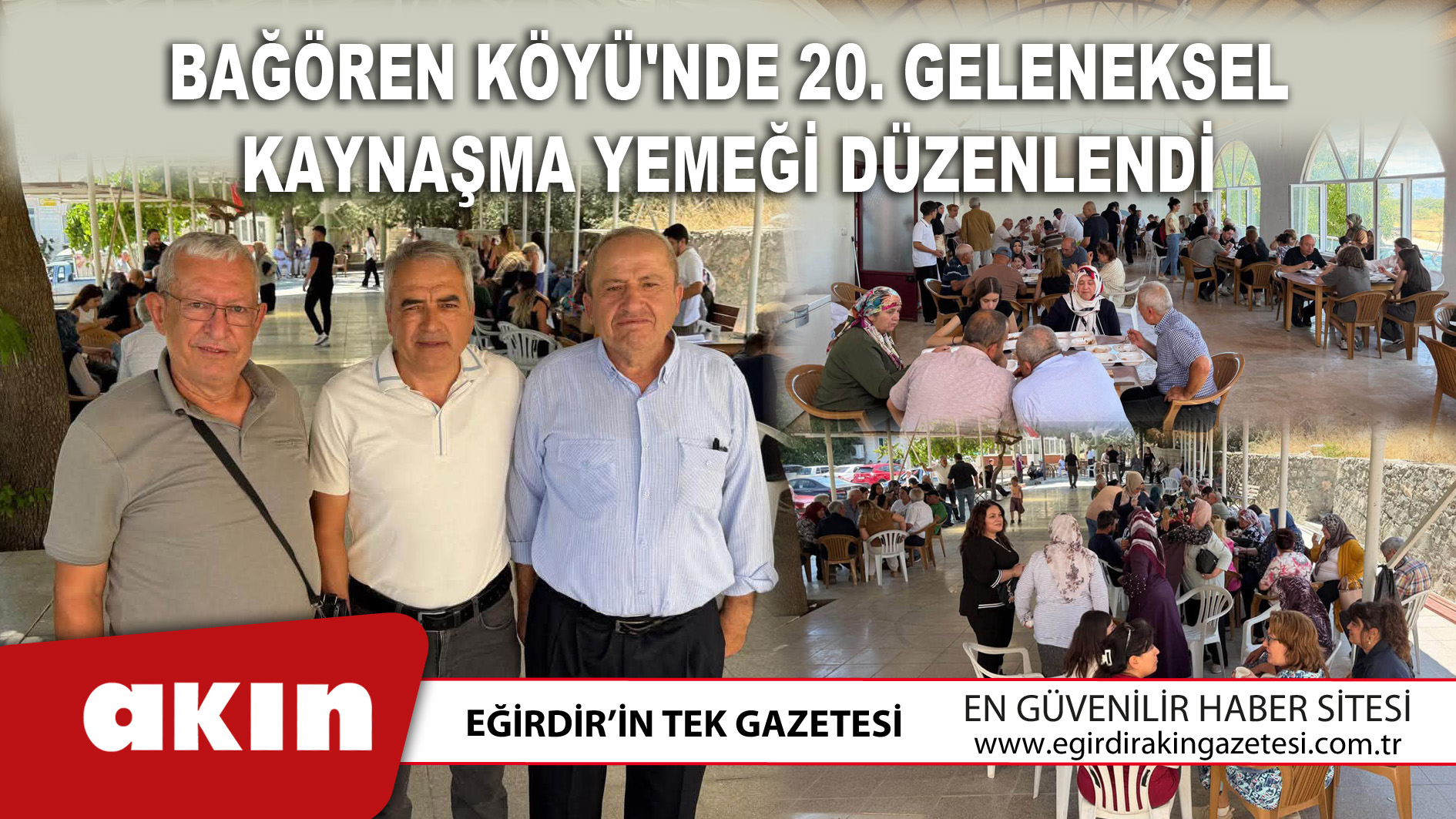 eğirdir haber,akın gazetesi,egirdir haberler,son dakika,Bağören Köyü'nde 20. Geleneksel Kaynaşma Yemeği Düzenlendi