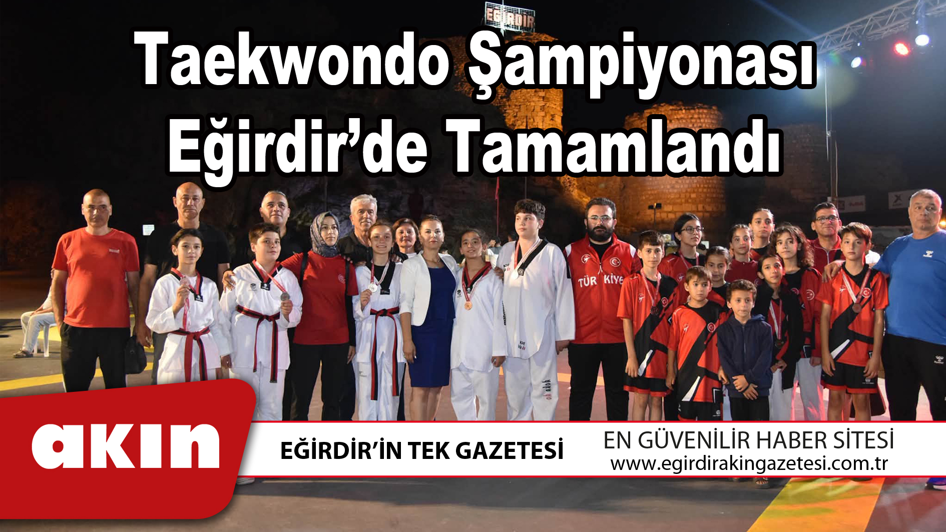 eğirdir haber,akın gazetesi,egirdir haberler,son dakika,Taekwondo Şampiyonası Eğirdir’de Tamamlandı
