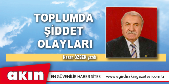 Toplumda Şiddet Olayları